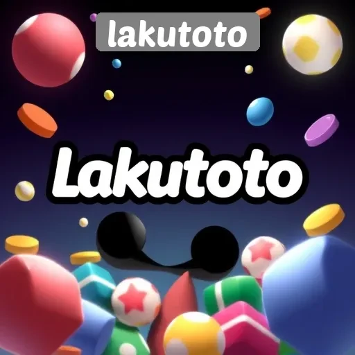 Mengenal Lakutoto Sebagai Situs Game Terpercaya